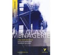 The Glass Menagerie – York Notes Advanced – Guide d'étude de littérature anglaise pour 2026–2027