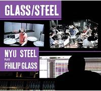 Glass - NYU Steel Plays Philip Gl [Import]