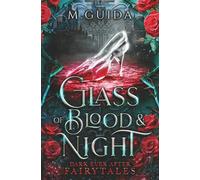 Glass of Blood and Night