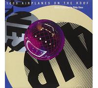 Glass, Philip - 1000 Airplanes on the Roof