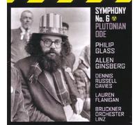 Glass: Symphony No. 6; Plutonian Ode (2013-05-03)