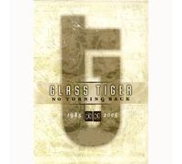 Glass Tiger - No Turning Back 1985-2005 [Import]