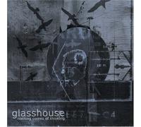 Glasshouse Nothing Comes of Thinking (CD)