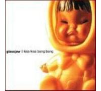 Glassjaw - Kiss Bang