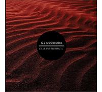 Glasswork - Fear And Trembling