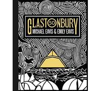 Glastonbury 50: The Official Celebration of the World’s Greatest Festival