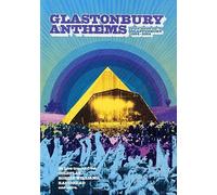 Glastonbury Anthems 1994-2004