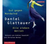 Glattauer: Gut Gegen Nordwind/Alle Sieben Wellen