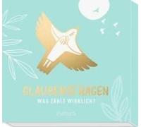 Glaubensfragen - Was Zählt Wirklich?