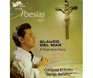Glauco Del Mar - Poesias 1: Baraja Bendita