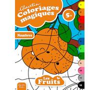 Glavetin - Coloriages magiques - Les fruits: Livre de coloriage par numéros pour enfants à partir de 5 ans