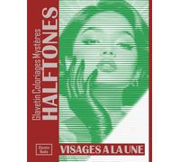 Glavetin - Coloriages Mystères Halftones - Visages à la Une: Livre de coloriage mystère pour adultes avec illustrations en demi-teinte à révéler ligne après ligne