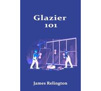Glazier 101: How to Start in Glass Installation and Curtain Walls