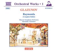 Glazounov : intégrale des oeuvres pour orchestre, vol. 1 : Raymonda