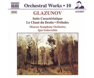 Glazounov : intégrale des oeuvres pour orchestre, vol.10