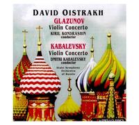 Glazounov, Concertos pour Violon. Oistrakh, Kondrachine, Kabalevski
