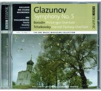 Glazunov - Symphony No. 5, Borodin - Prince Igor Overture & In the Steppes of Central Asia, Tchaikovsky - Hamlet Fantassy overture