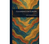 Gleanings in Europe