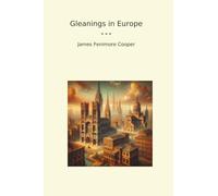 Gleanings in Europe