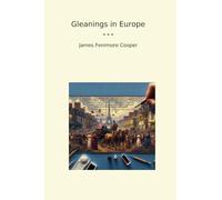Gleanings in Europe