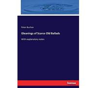 Gleanings Of Scarce Old Ballads