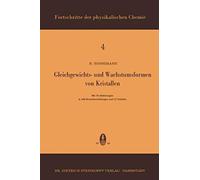 Gleichgewichts- Und Wachstumsformen Von Kristallen