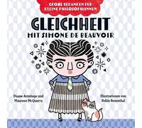 Gleichheit mit Simone de Beauvoir. Bilderbuch: Warum alle Menschen gleich sind. Philosophieren mit Kindern. Bilderbuch über Diversität für Kinder von 2 bis 4. Fördert Empathie und soziale Kompetenz