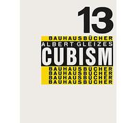 Gleizes, Albert - Cubism: Bauhausbücher 13