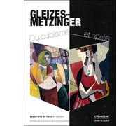 Gleizes-metzinger - du cubisme et apres - Albert Gleizes - Ecole Nat.sup.des Beaux-Arts - broché - Beau livre