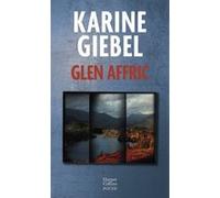 Karine Giebel – Glen Affric – Le thriller best-seller – Édition Collector