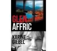 Glen Affric Karine Giebel (Auteur)