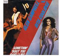Glen Campbell And Rita Coolidge - Somethin' 'Bout You Baby I Like [Vinyl Single 7'']