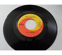 Glen Campbell - Gentle on My Mind / Just Another Man - 45 rpm Record