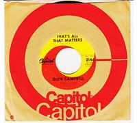 Glen Campbell - Glen Campbell 45 RPM I Wanna Live / That's All That Matters