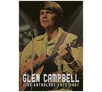 Glen Campbell Live Anthology 1972 2001