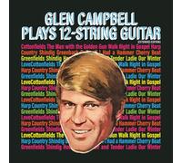 Glen Campbell - Plays 12-String Guitar (Extended Edition)