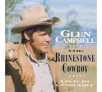 Glen Campbell - The Rhinestone Cowboy Live [Import]