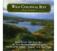 Glen Curtin - Wild Colonial Boy [Import]