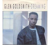 GLEN GOLDSMITH - Dreaming 7 Inch (7" Vinyl 45) UK RCA 1988