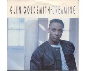 GLEN GOLDSMITH - Dreaming 7 Inch (7" Vinyl 45) UK RCA 1988