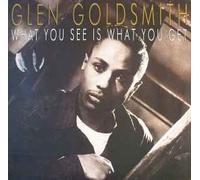 Glen Goldsmith - Glen Goldsmith - What You See Is What You Get - BMG