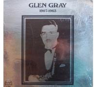 Glen Gray 1907-1963