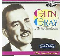 Glen Gray & Casa Loma Orchestr - Continental