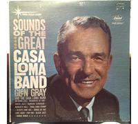 Glen Gray - Glen Gray, Casa Loma Band - Sounds of the Great... VINYL LP. VG+/VG+