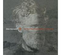 Glen Hansard All That Was East Is West of Me Now (Vinyl) 12" Album