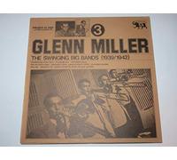 GLEN MILLER - The Swinging Big Bands (1939/1942) Vol. 3