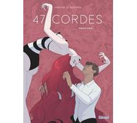 GLENAT 47 cordes tome 1