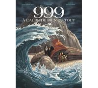 Glénat 999, à l'aube de rien du tout tome 2