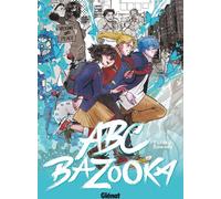 Glénat ABC Bazooka