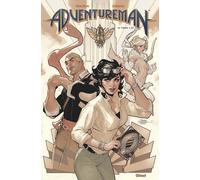 Adventureman - Tome 01: La Fin et tout ce qui s'ensuit